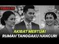 Download Lagu VIRAL‼️RUMAH TANGGAKU HANCUR KARENA IBU MERTUAKU