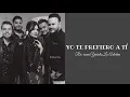 Río roma, Yuridia,La Adictiva - Yo te prefiero a tí  (Versión Banda) Letra