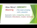 New word serenity meaning antonym synonyms sentence formation