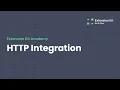 Introduction to HTTP Integration module