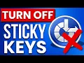 How To Turn Off Sticky Keys in Windows PC FAST EASY