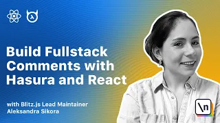 Add Website Commenting Features Hasura React by Aleksandra Sikora ex-Hasura Console Tech Lead