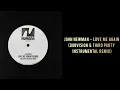 John Newman - Love Me Again (Dubvision & Third ≡ Party Instrumental Remix)