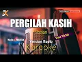 Lagu KARAOKE PERGILAH KASIH_CHRISYE | NADA WANITA | VERSION KOPLO | Emaj