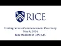 Undergraduate Commencement Ceremony at Rice University 2026
