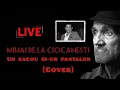Download Lagu Mihai de la Ciocanesti - Un sacou și-un pantalon - (cover Vali Vijelie și Costeluș de la Buzău)