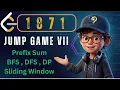 LeetCode 1871 Jump Game VII 5 Ways BFS DFS DP Prefix Sum Sliding Window Java C Python