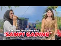 Download Lagu SAMPI GADING DANGDUT SASAK TEMPO DULU KEMBALI TERDENGAR DI ALDEVA MUSIK BARENG MBAK EVI