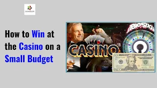 how to win at the casino on a small budget