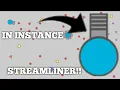How to get the STREAMLINER In instance diep io