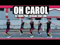 Lagu OH CAROL | DJ John Paul Remix | Dance Workout feat. Danza Carol Angels/Siblings