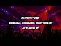 Download Lagu MIXTAPE PARTY GACOR - ARWIN KAPISO - AKBAR AGANTU - JULIANDY TAHUNLENDY ( MIX BY : MIXSEX SOE )