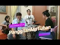Download Lagu Kami datang penuhi panggilanMu Tuhan | Pujian Tengah Minggu - Cover