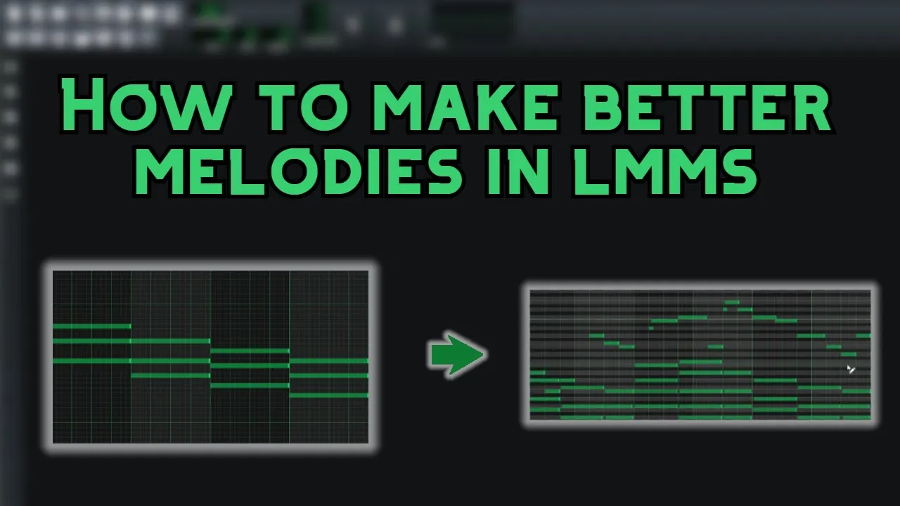 How to Make Better Melodies in LMMS