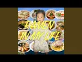 Lagu RAMEN IN MY LIFE