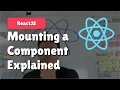 Mounting React Components Explained
