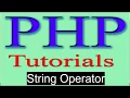 php tutorial in hindi part 13 String Operator in PHP