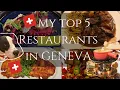 4 years Expat s Local Eating Guide - Top 5 Best Restaurants in Geneva 2024