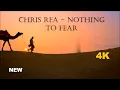 Download Lagu Chris Rea - Nothing to Fear  2024 HD