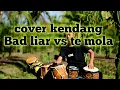 Lagu BAD LIAR vs TE MOLLA Koplo Cover Kendang