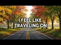 Lagu I FEEL LIKE TRAVELING ON | HYMNAL WORSHIP 
