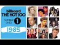 Lagu Billboard Hot 100 Number Ones of 1985