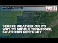 Monitoring severe weather for Middle Tennessee and Southern Kentucky