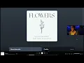I needed this right now! "Flowers" - Samantha Ebert, Seph Schlueter (Reaction/Review)