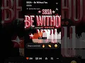 SOSA - Be Without You
