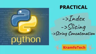 Python Practical Index Slicing String Concatenation