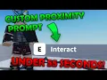Roblox Studio How to create a custom proximity prompt in 55 seconds