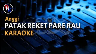 Download Karaoke sasak PATAK REKET PARE RAU || Anggi MP3