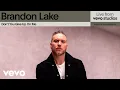 Download Lagu Brandon Lake - Don’t You Give Up On Me | Live From Vevo Studios