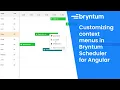 Customizing context menus in Bryntum Scheduler for Angular