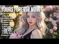 Download Lagu NEW LOVE SONG❤️|| YOURS FOREVER NOW || NEW SONG PLAYLIST 2025