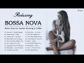 Download Lagu Bossa Nova Relaxing Songs | Best Jazz Bossa Nova Songs | Bossa Nova for Sunday Morning \u0026 Coffee