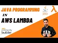 AWS Lambda Programming with Java Code AWS Lambda in Java Getting started with AWS Lambda in Java
