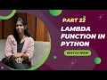 Python Tutorial Part 22 - Lambda Function in Python