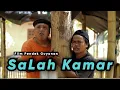 Download Lagu SALAH KAMAR || EPS 100