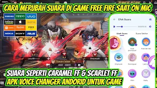 Download CARA MERUBAH SUARA DI GAME FREE FIRE SEPERTI CARAMEL FF | CARA MENGUBAH SUARA DI FREE FIRE‼️ MP3