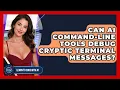 Can AI Command-line Tools Debug Cryptic Terminal Messages - Learning To Code With AI
