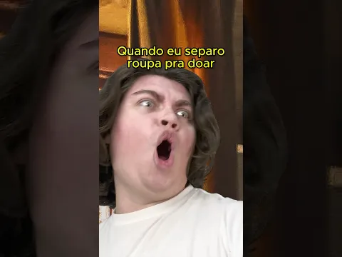 ROUPA PRA DOAÇÃO | #humor