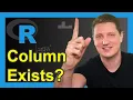 Check if Column Exists in Data Frame in R Example Find Variable Name in Data Table or Matrix