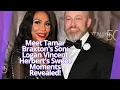 Meet Tamar Braxton s Son Logan Vincent Herbert s Sweet Moments Revealed