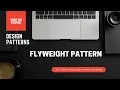 Flyweight design pattern