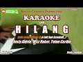 Download Lagu Hilang Justy Aldrin Karaoke (Justy Aldrin ft Wizz Baker \u0026 Toton Caribo) Nada Pria
