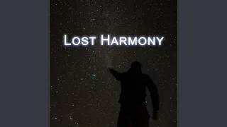 Download Lost Harmony MP3