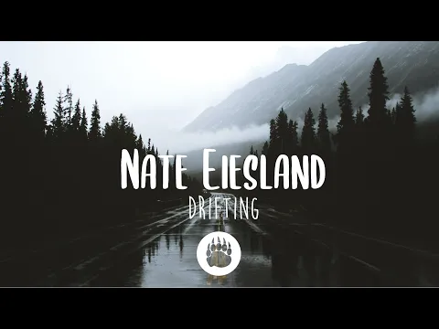 Download MP3 Nate Eiesland - Drifting (Lyrics)