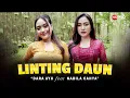 Lagu Linting Daun - Dara Ayu Feat Nabila Cahya (Official Music Video)