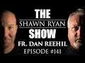 Download Lagu Father Dan Reehil - Inside the Demonic World with an Exorcist | SRS #141
